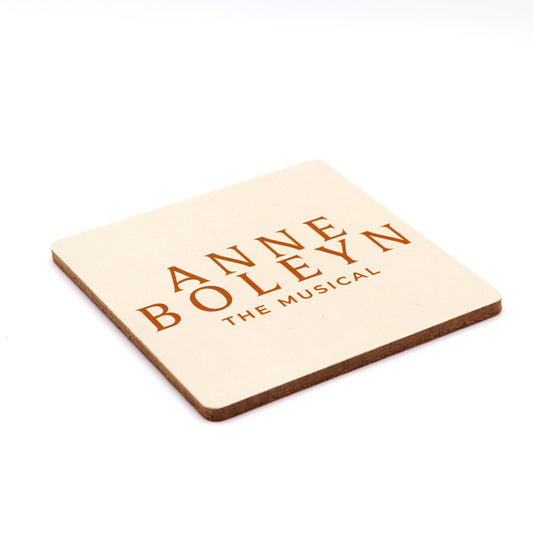 Anne Boleyn: The Musical Coaster Text