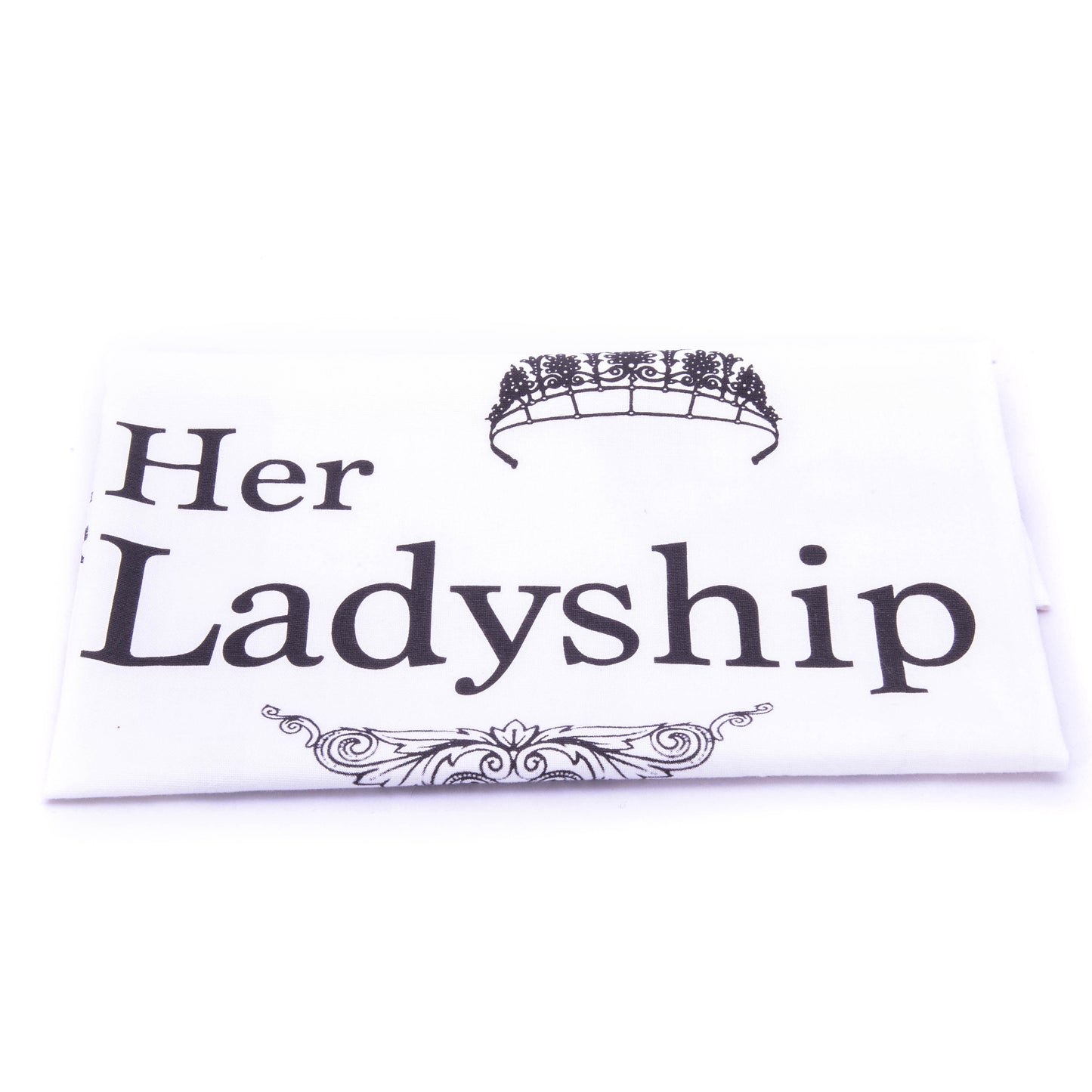 Ladyship Tea Towel
